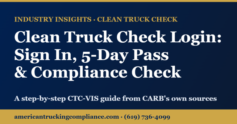 Clean Truck Check login guide: how to sign in to CTC-VIS, get a 5-day pass and check compliance